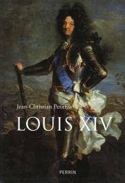 Louis XIV de Jean-Christian Petitfils / Editions Perrin 2014